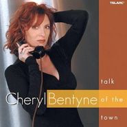 Cheryl Bentyne, Talk Of The Town (CD)