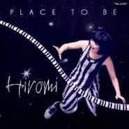 Hiromi, Place To Be (CD)