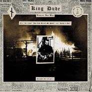 King Dude, You Can Break My Heart (7")