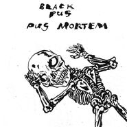 Black Pus, Pus Mortem (LP)