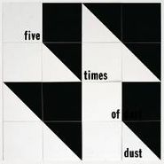 Five Times Of Dust, Smile With The Eyes [2 x 12"s] (LP)