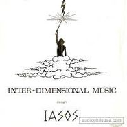 Iasos, Inter-Dimensional Music Through Iasos (LP)