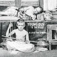 Young Guv, Love Too Strong (CD)
