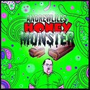 Andrew Liles, Honey Monster (7")