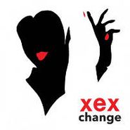 Xex, Change (LP)