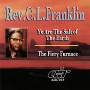 Rev. C.L. Franklin, Ye Are The Salt Of The Earth/F (CD)