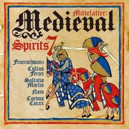 Various Artists, Mittelalter: Medieval Spirits Vol. 7 (CD)