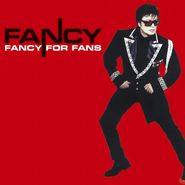 Fancy, Fancy For Fans (LP)