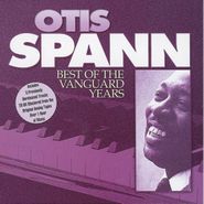 Otis Spann, Best Of The Vanguard Years