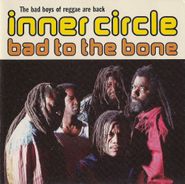 Inner Circle, Bad To The Bone (CD)