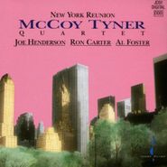 McCoy Tyner Quartet, New York Reunion (CD)