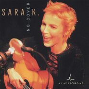 Sara K., No Cover (CD)