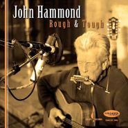 John Hammond, Rough & Tough (CD)