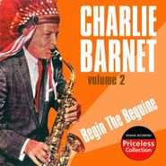 Charlie Barnet, Vol. 2-Begin The Beguine (CD)