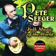 Pete Seeger, Folk Music Of The World (CD)