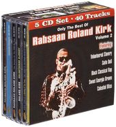 Rahsaan Roland Kirk, Vol. 2-Only The Best Of Rahsaa (CD)