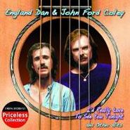England Dan & John Ford Coley, I'd Really Love To See You Tonight And Other Hits
