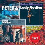 Peter & Gordon, Woman / Lady Godiva