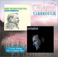 Glenn Yarbrough, Baby The Rain Must Fall/It's G (CD)