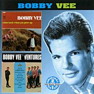 Bobby Vee, Come Back When You Grow Up / Bobby Vee Meets The Ventures (CD)