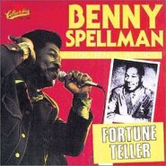 Benny Spellman, Fortune Teller (CD)