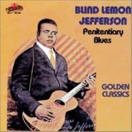 Blind Lemon Jefferson, Penitentiary Blues: Golden Classics (CD)