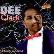 Dee Clark, Golden Classics (CD)
