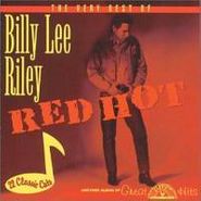 Billy Lee Riley, Red Hot: The Best Of Billy Lee Riley (CD)