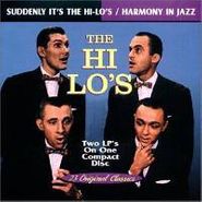 The Hi-Lo's, Suddenly It's The Hi-Lo's  / Harmony in Jazz (CD)