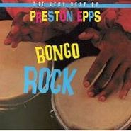 Preston Epps, Bongo Rock-Very Best Of Presto (CD)