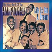 The Harptones, The Very Best Of-Life Is But A Dream (CD)