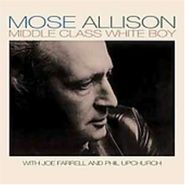Mose Allison, Middle Class White Boy