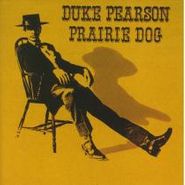 Duke Pearson, Prairie Dog