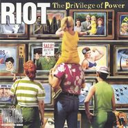 Riot, The Privilege Of Power (CD)