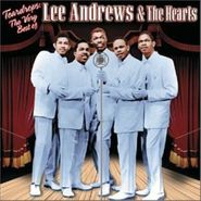 Lee Andrews & The Hearts, The Very Best Of Lee Andrews & The Hearts (CD)