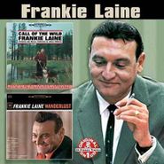 Frankie Laine, Call of the Wild/Wanderlust