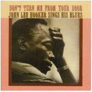 John Lee Hooker, Don't Turn Me From Your Door (CD)