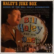 Bill Haley, Bill Haley's Jukebox