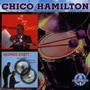 Chico Hamilton, Gongs East! / Three Faces of Chico (CD)