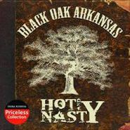 Black Oak Arkansas, Hot & Nasty (CD)