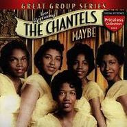 The Chantels, Maybe (CD)
