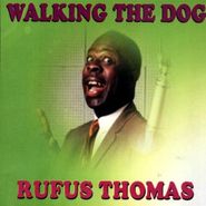 Rufus Thomas, Walking the Dog