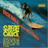 Dick Dale & His Del-Tones, Surfers' Choice [Sundazed] (LP)