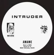 Intruder, Amame (12")