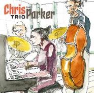 The Chris Parker Trio, The Chris Parker Trio (CD)