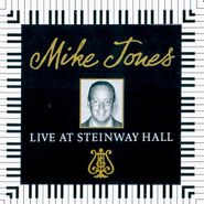 Mike Jones, Live At Steinway Hall (CD)