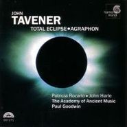 John Tavener, Tavener: Total Eclipse / Agraphon
