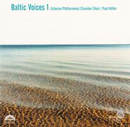 Estonian Philharmonic Chamber Choir, Baltic Voices Vol.1 (CD)