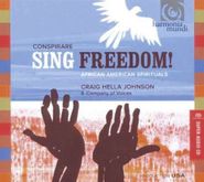Conspirare, Sing Freedom! African American Spirituals [SACD] (CD)