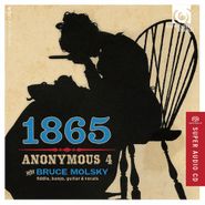 Anonymous 4, 1865 Songs Of Hope & Home From The American Civil [SACD] (CD)